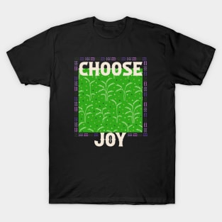 Choose Joy T-Shirt